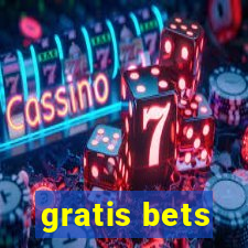 gratis bets